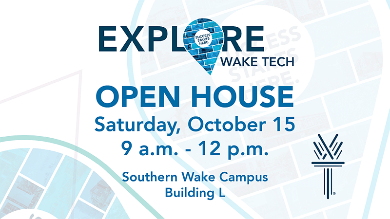 Wake Tech Open House | Saturday, Oct. 15