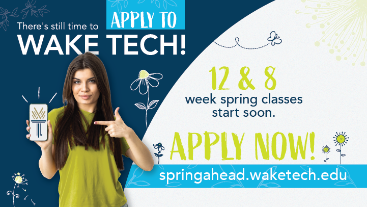 There's still time to apply to Wake Tech for Fall 2023