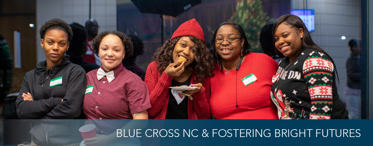 Read More: Bluecross Partnership with Fostering Bright Futures