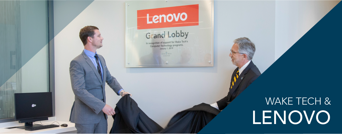 Read More: Wake Tech’s RTP Campus Dedicates Lobby Honoring Lenovo Partnership