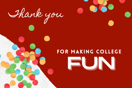 Thank-you-for-making-college-fun-graphic