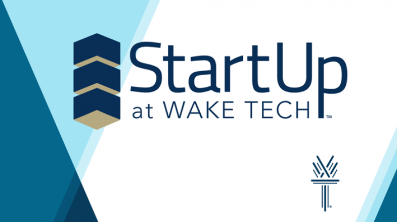 Wake Tech Announces New StartUp Center to Help Small Businesses Thrive
