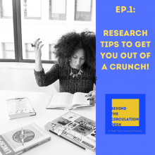 Research Tips to Get You Out of a Crunch!